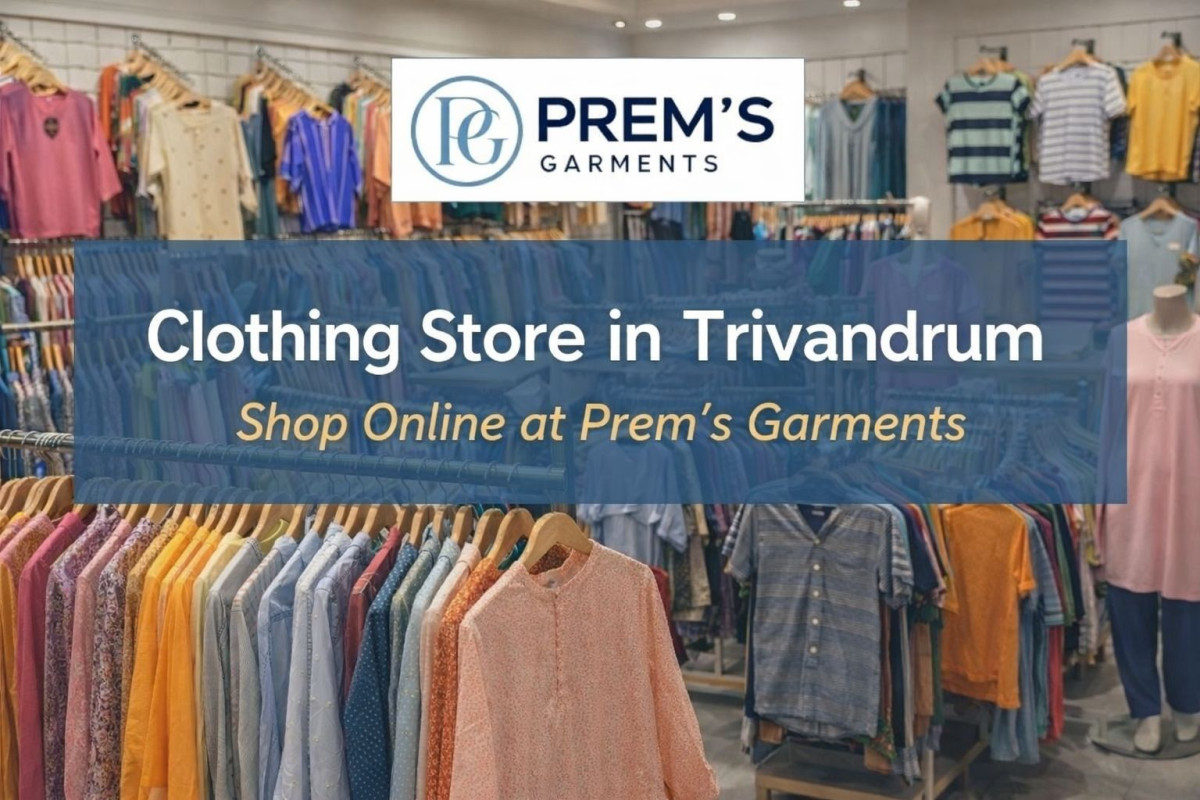 Clothing Store in Trivandrum – Shop Online at Prem’s Garments